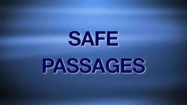 SAFE PASSAGES